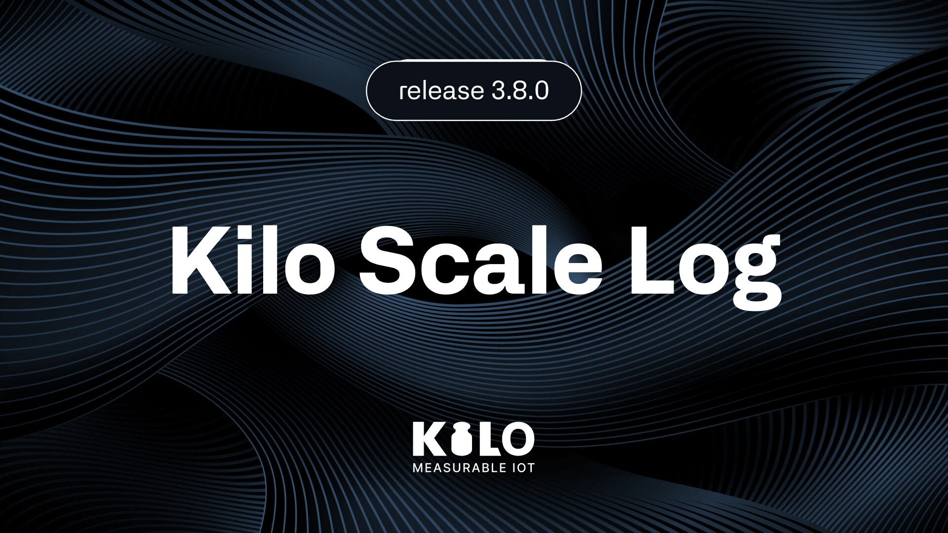 Kilo IoT Server 3.8.0 release banner